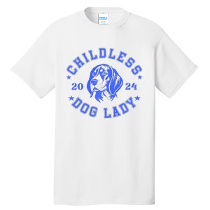 Childless Dog Ladies Voting For Kamala 2024 Tall T-Shirt