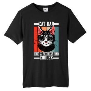 Cat Dad Like A Regular Dad Cooler Gift Tall Fusion ChromaSoft Performance T-Shirt