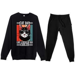 Cat Dad Like A Regular Dad Cooler Gift Premium Crewneck Sweatsuit Set