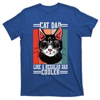 Cat Dad Like A Regular Dad Cooler Gift T-Shirt