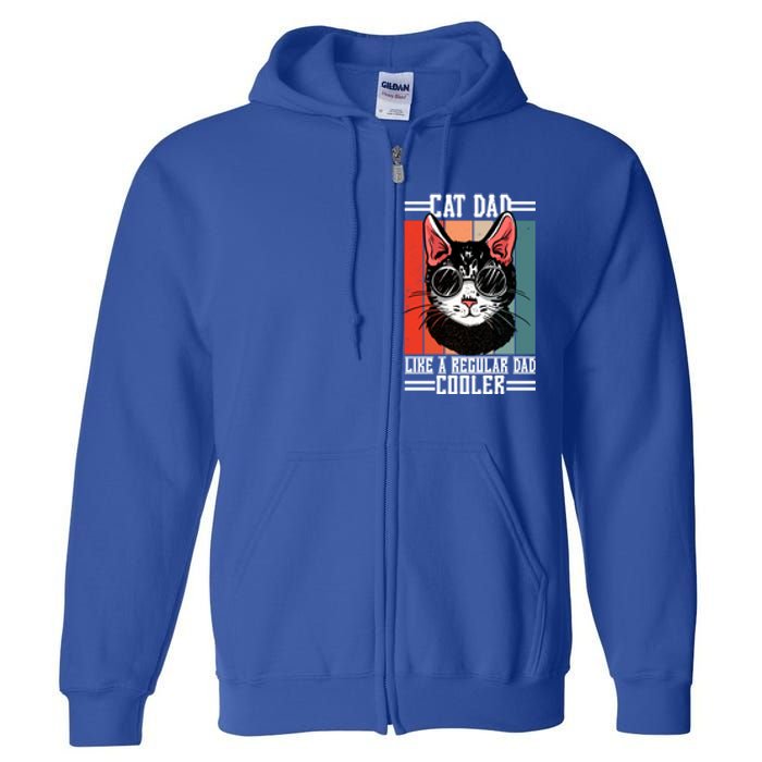 Cat Dad Like A Regular Dad Cooler Gift Full Zip Hoodie