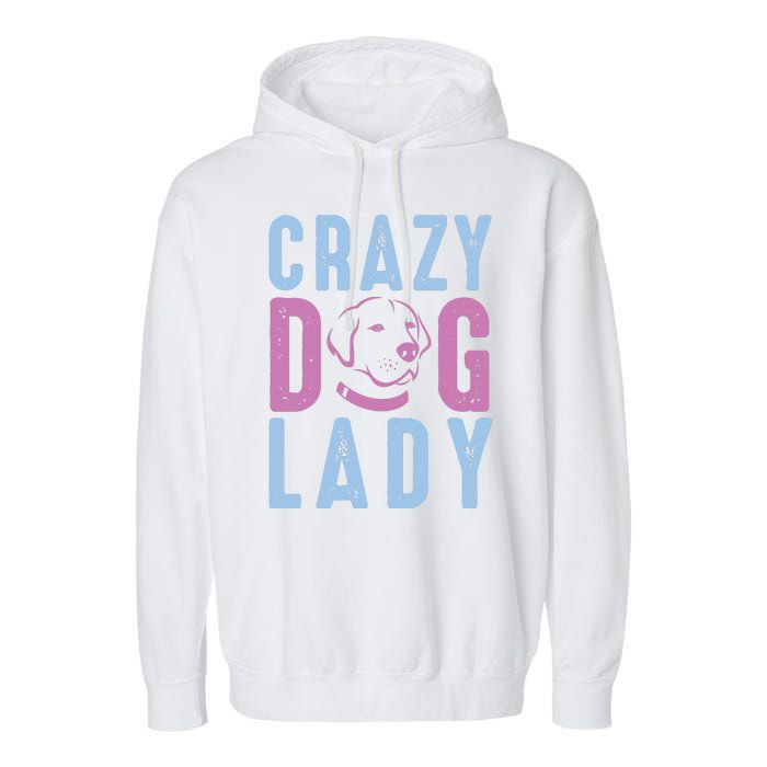 Crazy Dog Lady Garment-Dyed Fleece Hoodie