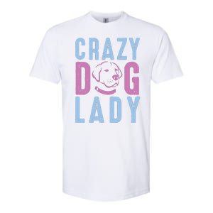 Crazy Dog Lady Softstyle CVC T-Shirt