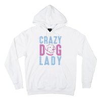 Crazy Dog Lady Hoodie