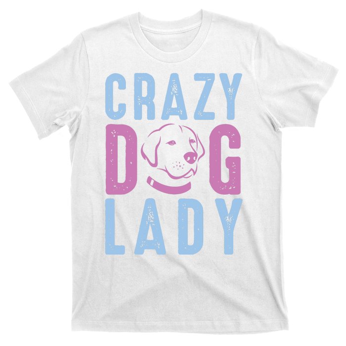 Crazy Dog Lady T-Shirt