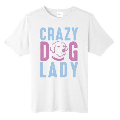 Crazy Dog Lady Tall Fusion ChromaSoft Performance T-Shirt