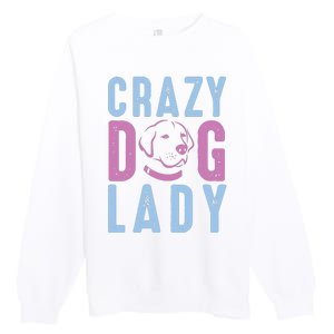 Crazy Dog Lady Premium Crewneck Sweatshirt