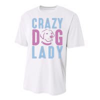 Crazy Dog Lady Performance Sprint T-Shirt