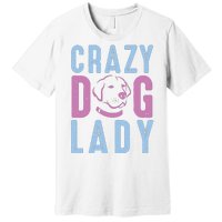 Crazy Dog Lady Premium T-Shirt