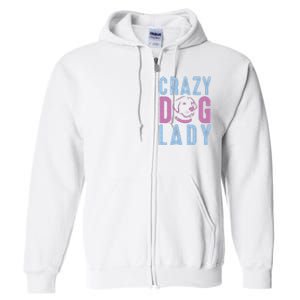 Crazy Dog Lady Full Zip Hoodie