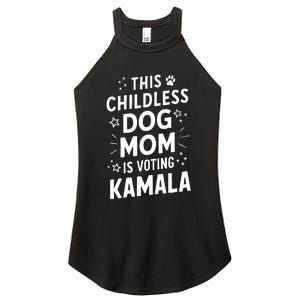 Childless Dog Lady Voting Kamala Harris Dog Mom Vote Blue Women's Perfect Tri Rocker Tank