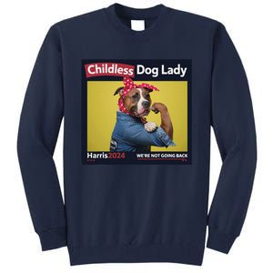 Childless Dog Lady Is Voting Kamala Election Usa 2024 Tall Sweatshirt