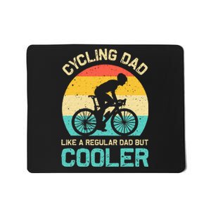 Cycling Dad Like A Regular Dad But Cooler Funny Cyclist Gift Mousepad