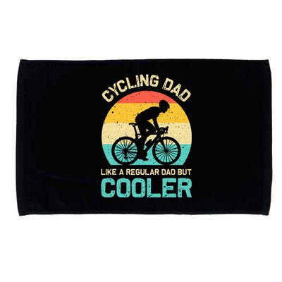 Cycling Dad Like A Regular Dad But Cooler Funny Cyclist Gift Microfiber Hand Towel