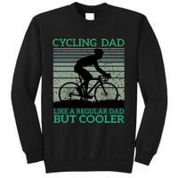 Cycling Dad Like A Regular Dad But Cooler Sweatshirt