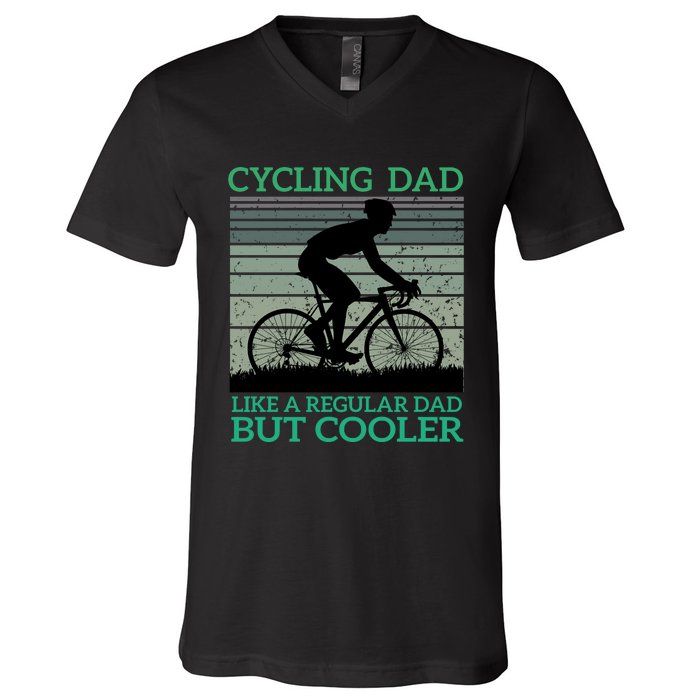 Cycling Dad Like A Regular Dad But Cooler V-Neck T-Shirt