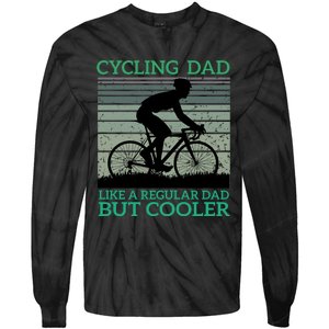 Cycling Dad Like A Regular Dad But Cooler Tie-Dye Long Sleeve Shirt