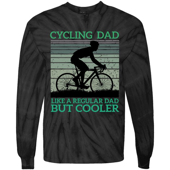 Cycling Dad Like A Regular Dad But Cooler Tie-Dye Long Sleeve Shirt