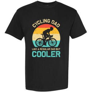 Cycling Dad Like A Regular Dad But Cooler Funny Cyclist Gift Garment-Dyed Heavyweight T-Shirt