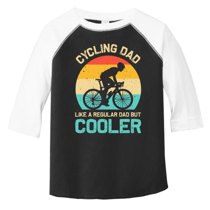 Cycling Dad Like A Regular Dad But Cooler Funny Cyclist Gift Toddler Fine Jersey T-Shirt