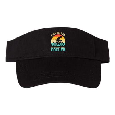 Cycling Dad Like A Regular Dad But Cooler Funny Cyclist Gift Valucap Bio-Washed Visor