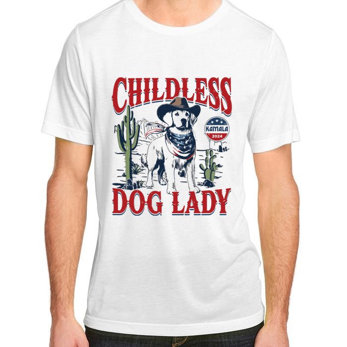 Childless Dog Lady Kamala For President 2024 Adult ChromaSoft Performance T-Shirt