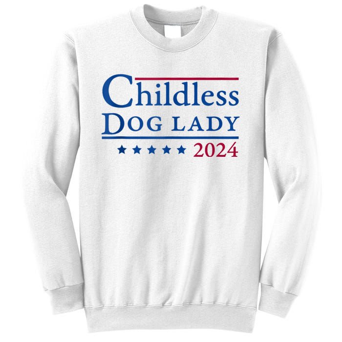 Childless Dog Lady For Madam President Kamala Harris 2024 Sweatshirt