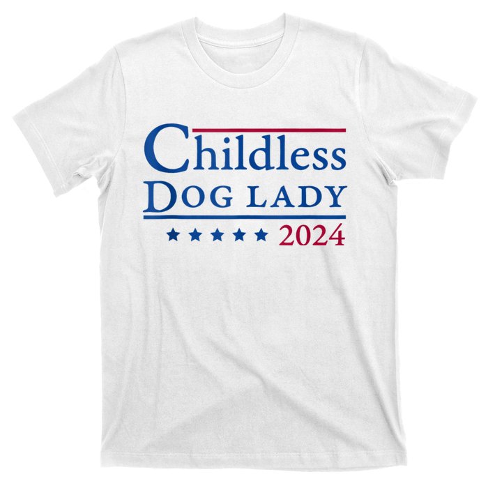 Childless Dog Lady For Madam President Kamala Harris 2024 T-Shirt