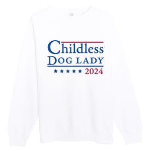 Childless Dog Lady For Madam President Kamala Harris 2024 Premium Crewneck Sweatshirt