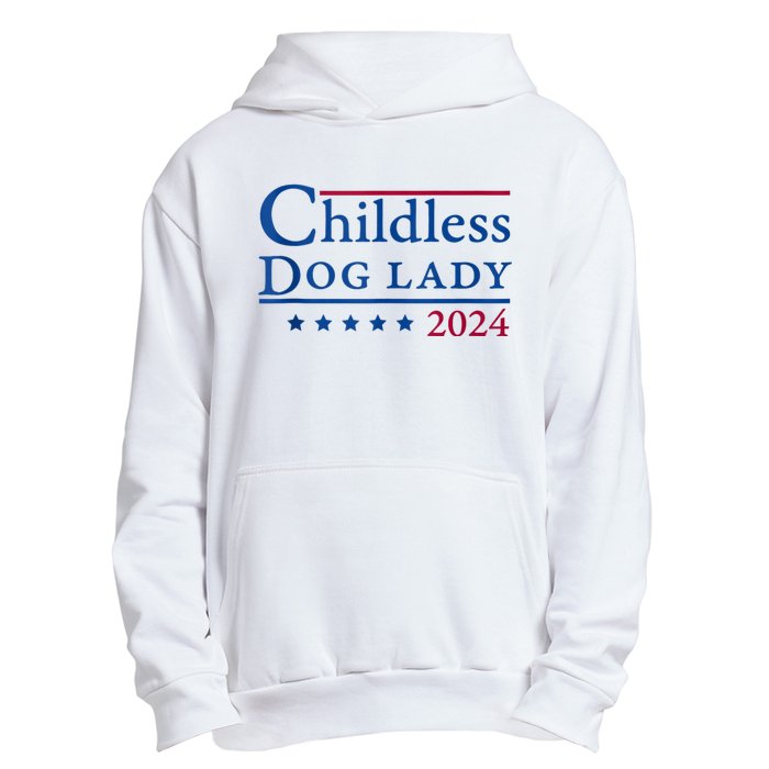 Childless Dog Lady For Madam President Kamala Harris 2024 Urban Pullover Hoodie