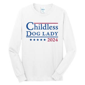 Childless Dog Lady For Madam President Kamala Harris 2024 Tall Long Sleeve T-Shirt