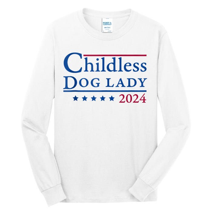 Childless Dog Lady For Madam President Kamala Harris 2024 Tall Long Sleeve T-Shirt