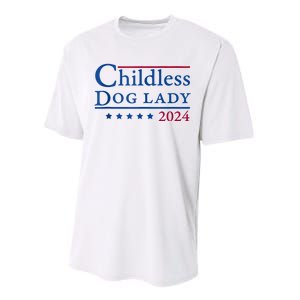 Childless Dog Lady For Madam President Kamala Harris 2024 Performance Sprint T-Shirt