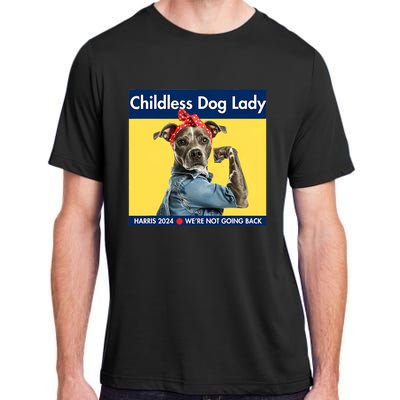 Childless Dog Lady Is Voting Kamala Election Usa 2024 Adult ChromaSoft Performance T-Shirt