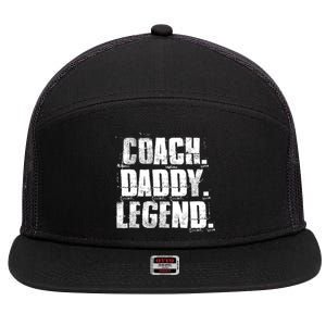 Coach Daddy Legend Motivational Coach Dad Fathers Day Gift 7 Panel Mesh Trucker Snapback Hat