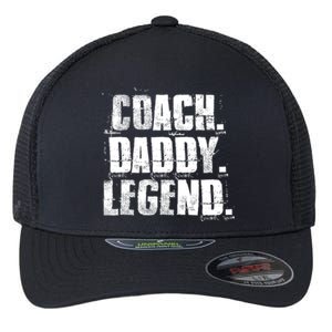 Coach Daddy Legend Motivational Coach Dad Fathers Day Gift Flexfit Unipanel Trucker Cap