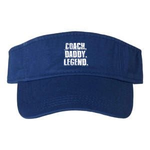 Coach Daddy Legend Motivational Coach Dad Fathers Day Gift Valucap Bio-Washed Visor