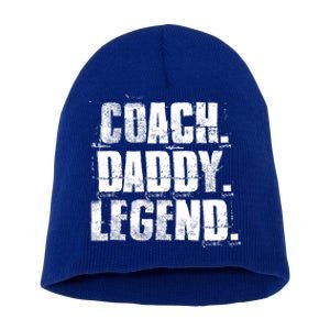 Coach Daddy Legend Motivational Coach Dad Fathers Day Gift Short Acrylic Beanie