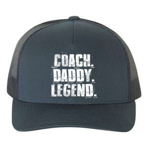 Coach Daddy Legend Motivational Coach Dad Fathers Day Gift Yupoong Adult 5-Panel Trucker Hat