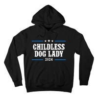 Childless Dog Lady Kamala Tall Hoodie