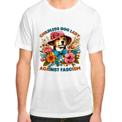 Childless Dog Lady Against Fascism Voting Kamala Dog Owners Adult ChromaSoft Performance T-Shirt