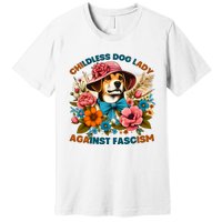 Childless Dog Lady Against Fascism Voting Kamala Dog Owners Premium T-Shirt