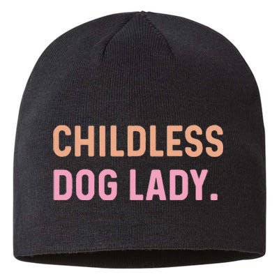 Childless Dog Lady Funny Pet Animal Gift Sustainable Beanie