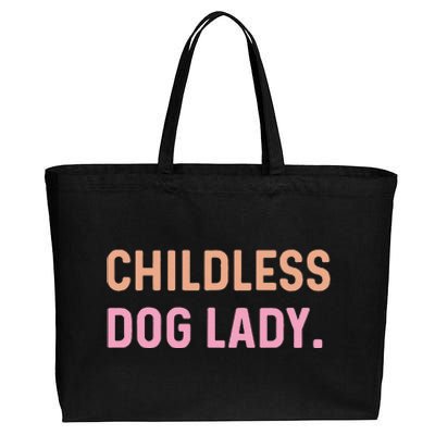 Childless Dog Lady Funny Pet Animal Gift Cotton Canvas Jumbo Tote