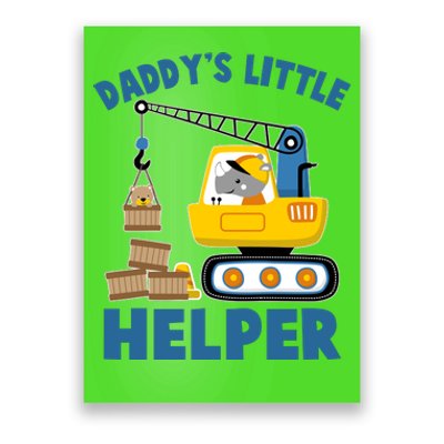 Cute Daddy's Little Helper Construction Poster