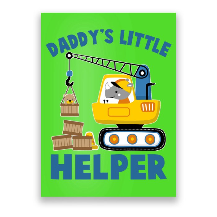 Cute Daddy's Little Helper Construction Poster