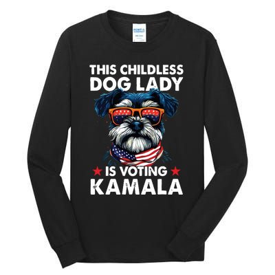 Childless Dog Lady Kamala Harris 2024 Miniature Schnauzer Tall Long Sleeve T-Shirt