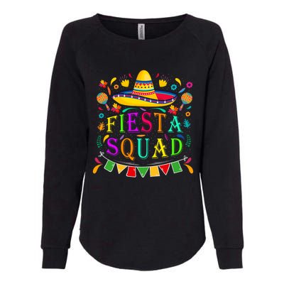 Cinco De Mayo Fiesta Squad Mexican Party Cinco De Mayo Squad Womens California Wash Sweatshirt