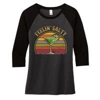 Cinco De Mayo Feeling Salty Funny Gift Margarita Women's Tri-Blend 3/4-Sleeve Raglan Shirt