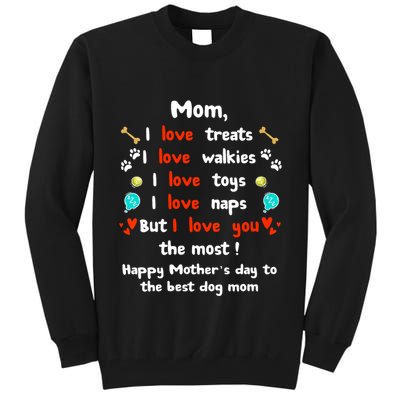 Cute Dog Mom Mothers Day Happy Mothers Day Gifts From Dog Tall Sweatshirt